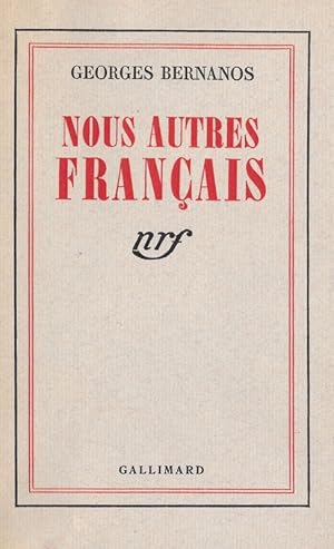 Bild des Verkufers fr Nous autres Franais zum Verkauf von Librairie Walden