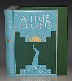 Imagen del vendedor de A Time of Gifts. On foot to Constantinople: from the Hook of Holland to the Middle Danube. Illustrated by Daniel Whistler. a la venta por PROCTOR / THE ANTIQUE MAP & BOOKSHOP