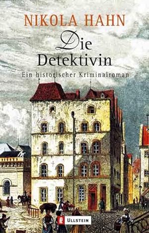 Imagen del vendedor de Die Detektivin: Ein historischer Kriminalroman a la venta por Versandantiquariat Felix Mcke