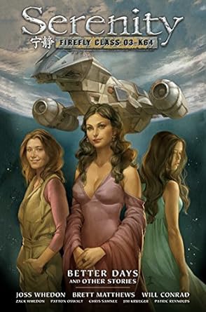 Seller image for Serenity Volume 2: Better Days and Other Stories for sale by Bulk Book Warehouse