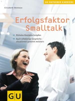Immagine del venditore per Erfolgsfaktor Smalltalk venduto da Versandantiquariat Felix Mcke