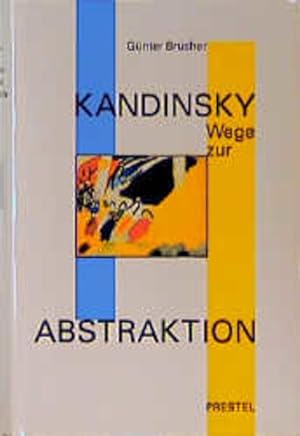 Seller image for Wassily Kandinsky, Wege zur Abstraktion for sale by Versandantiquariat Felix Mcke