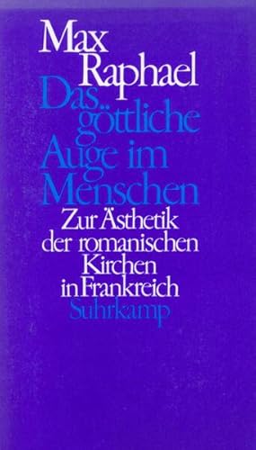 Bild des Verkufers fr Das gttliche Auge im Menschen: Zur sthetik der romanischen Kirchen in Frankreich zum Verkauf von Versandantiquariat Felix Mcke