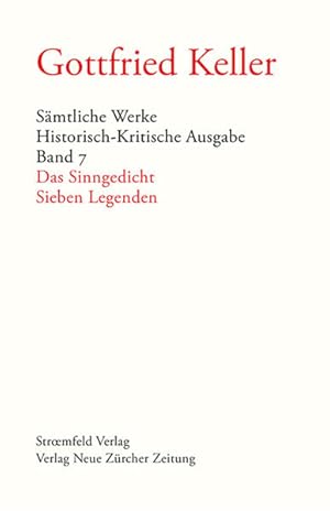 Immagine del venditore per Smtliche Werke. Historisch-Kritische Ausgabe, Band 7: Das Sinngedicht. Sieben Legenden venduto da Versandantiquariat Felix Mcke