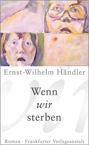 Bild des Verkufers fr Wenn wir sterben: Roman zum Verkauf von Versandantiquariat Felix Mcke