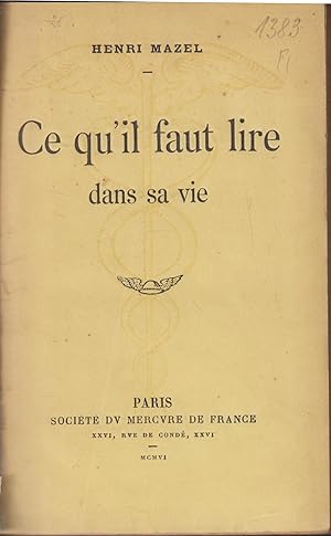 Imagen del vendedor de Ce qu'il faut lire dans sa vie. a la venta por PRISCA