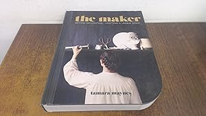 Imagen del vendedor de The Maker: Beyond decorating crafting a unique space a la venta por BoundlessBookstore
