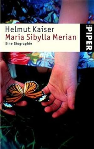 Seller image for Maria Sibylla Merian: Eine Biographie for sale by Versandantiquariat Felix Mcke