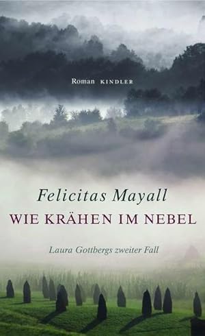 Seller image for Wie Krhen im Nebel: Laura Gottbergs zweiter Fall: Italien-Kriminalroman for sale by Versandantiquariat Felix Mcke