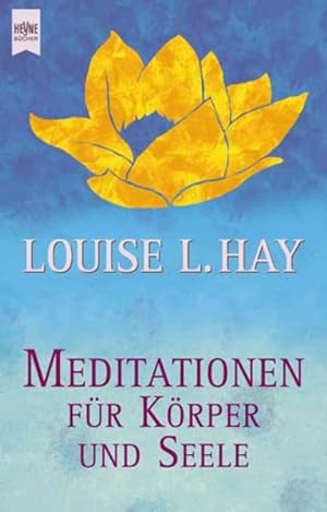 Seller image for Meditationen fr Krper und Seele for sale by Versandantiquariat Felix Mcke