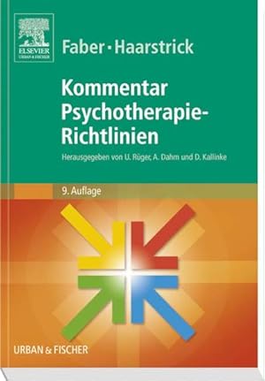 Bild des Verkufers fr Faber/Haarstrick. Kommentar Psychotherapie-Richtlinien Faber/Haarstrick. Ulrich Rger . zum Verkauf von Berliner Bchertisch eG