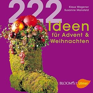 Seller image for 222 Ideen fr Advent & Weihnachten (BLOOM's by Ulmer) for sale by Versandantiquariat Felix Mcke