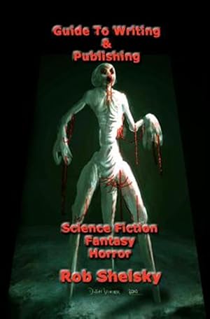 Seller image for Guide to Writing & Publishing Science Fiction Fantasy Horror for sale by GreatBookPrices