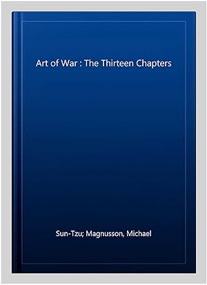 Bild des Verkufers fr Art of War : The Thirteen Chapters zum Verkauf von GreatBookPrices