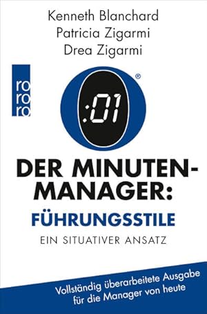 Imagen del vendedor de Der Minuten-Manager: Fhrungsstile: Situationsbezogenes Fhren (Vollstndig berarbeitete Ausgabe fr die Manager von heute) a la venta por Versandantiquariat Felix Mcke