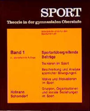 Imagen del vendedor de Sport, Theorie in der gymnasialen Oberstufe, in 3 Tl.-Bdn., Bd.1, Sportartbergreifende Beitrge a la venta por Versandantiquariat Felix Mcke