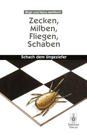 Bild des Verkufers fr Zecken, Milben, Fliegen, Schaben: Schach dem Ungeziefer (German Edition) zum Verkauf von Versandantiquariat Felix Mcke