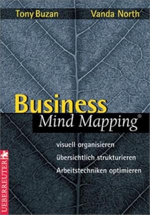 Immagine del venditore per Business Mind Mapping. Visuell organisieren, bersichtlich strukturieren, Arbeitstechniken optimieren venduto da Versandantiquariat Felix Mcke