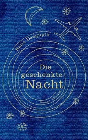 Image du vendeur pour Die geschenkte Nacht: Roman mis en vente par Versandantiquariat Felix Mcke