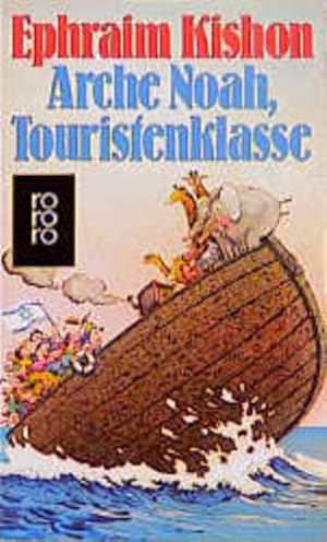 Seller image for Arche Noah, Touristenklasse: Neue Satiren aus Israel for sale by Versandantiquariat Felix Mcke