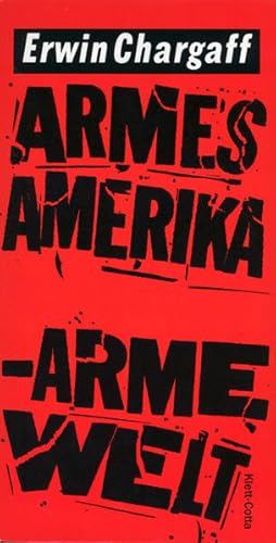 Image du vendeur pour Armes Amerika - Arme Welt: Ein Essay mis en vente par Versandantiquariat Felix Mcke