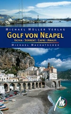 Bild des Verkufers fr Golf von Neapel: Ischia - Capri - Amalfi - Cilento zum Verkauf von Versandantiquariat Felix Mcke