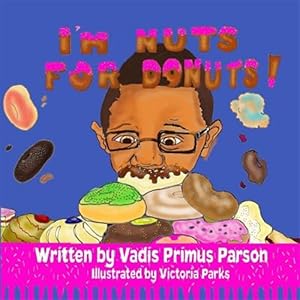 Image du vendeur pour I'm Nuts for Donuts mis en vente par GreatBookPrices