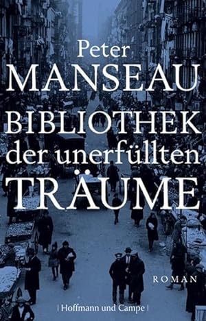 Bild des Verkufers fr Bibliothek der unerfllten Trume: Roman zum Verkauf von Versandantiquariat Felix Mcke