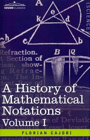 Seller image for History of Mathematical Notations for sale by GreatBookPrices