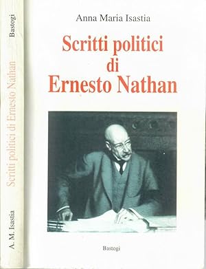 Bild des Verkufers fr Scritti politici di Ernesto Nathan zum Verkauf von Biblioteca di Babele