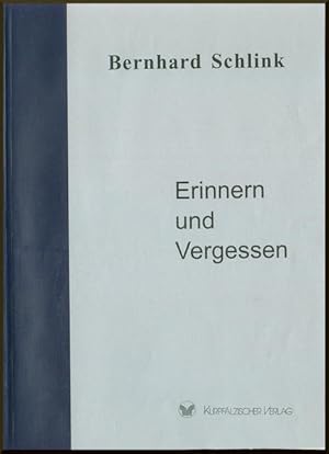 Bild des Verkufers fr Erinnern und Vergessen: Wieviel Freiheit haben wir im Umgang mit der Vergangenheit? zum Verkauf von Versandantiquariat Felix Mcke