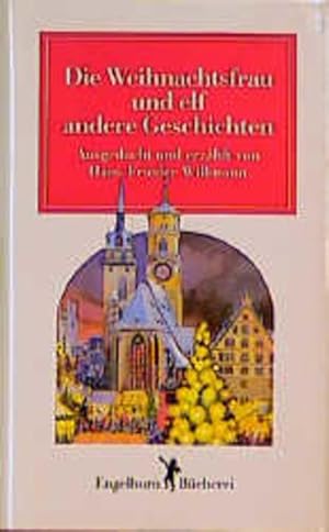 Seller image for Die Weihnachtsfrau und elf andere Geschichten for sale by Versandantiquariat Felix Mcke
