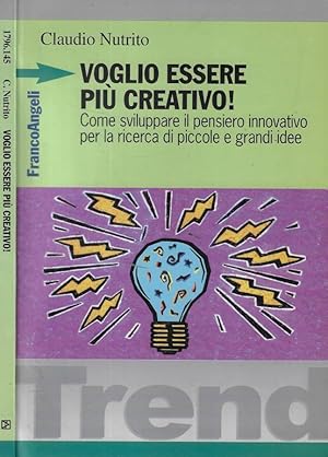 Bild des Verkufers fr Voglio essere pi creativo! Come sviluppare il pensiero innovativo per la ricerca di piccole e grandi idee zum Verkauf von Biblioteca di Babele