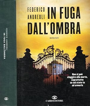 Imagen del vendedor de In fuga dall'ombra a la venta por Biblioteca di Babele