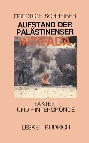 Bild des Verkufers fr Aufstand der Palstinenser Die Intifada: Die Intifada (German Edition) zum Verkauf von Versandantiquariat Felix Mcke