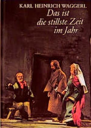 Seller image for Das ist die stillste Zeit im Jahr for sale by Versandantiquariat Felix Mcke