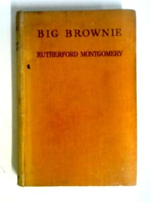 Bild des Verkufers fr Big Brownie. [Hutchinsons Wild Life Series] zum Verkauf von World of Rare Books