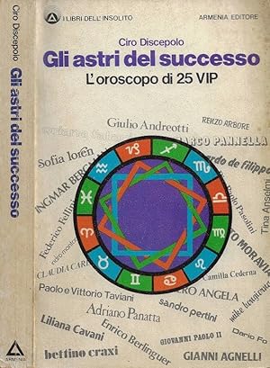 Bild des Verkufers fr Gli astri del successo L'oroscopo di 25 VIP zum Verkauf von Biblioteca di Babele