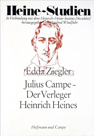 Bild des Verkufers fr Julius Campe - Der Verleger Heinrich Heines (Heine-Studien) zum Verkauf von Versandantiquariat Felix Mcke