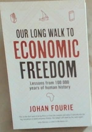 Bild des Verkufers fr Our Long Walk To Economic Freedom zum Verkauf von Chapter 1