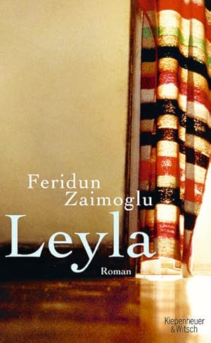 Imagen del vendedor de Leyla: Roman a la venta por Versandantiquariat Felix Mcke