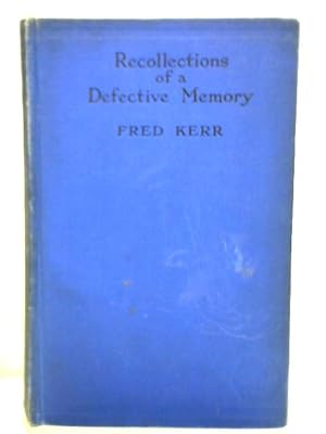 Bild des Verkufers fr Recollections of a Defective Memory zum Verkauf von World of Rare Books