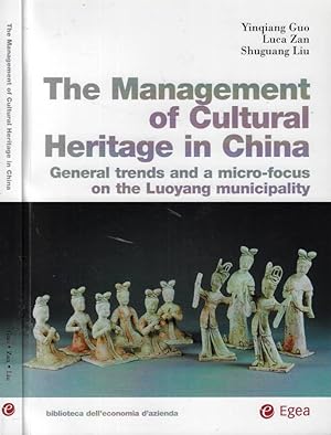 Immagine del venditore per The management of cultural heritage in China General trends amd a micro-focus on the luoyang municipality venduto da Biblioteca di Babele
