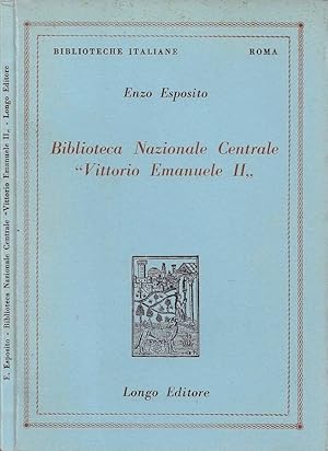 Bild des Verkufers fr Biblioteca Nazionale Centrale "Vittorio Emanuele II" zum Verkauf von Biblioteca di Babele