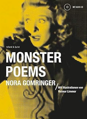 Bild des Verkufers fr Monster Poems : mit Audio-CD. Nora Gomringer zum Verkauf von Fundus-Online GbR Borkert Schwarz Zerfa