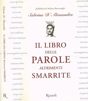 Bild des Verkufers fr Il libro delle parole altrimenti smarrite zum Verkauf von Biblioteca di Babele