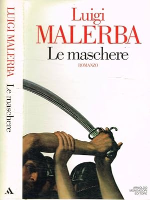 Bild des Verkufers fr Le maschere zum Verkauf von Biblioteca di Babele