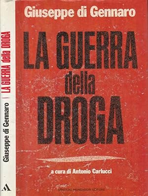 Bild des Verkufers fr La guerra della droga zum Verkauf von Biblioteca di Babele