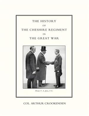 Seller image for History of the Cheshire Regiment in the Great War for sale by GreatBookPrices