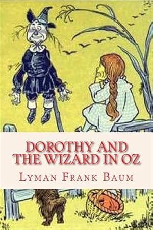 Imagen del vendedor de Dorothy and the Wizard in Oz a la venta por GreatBookPrices